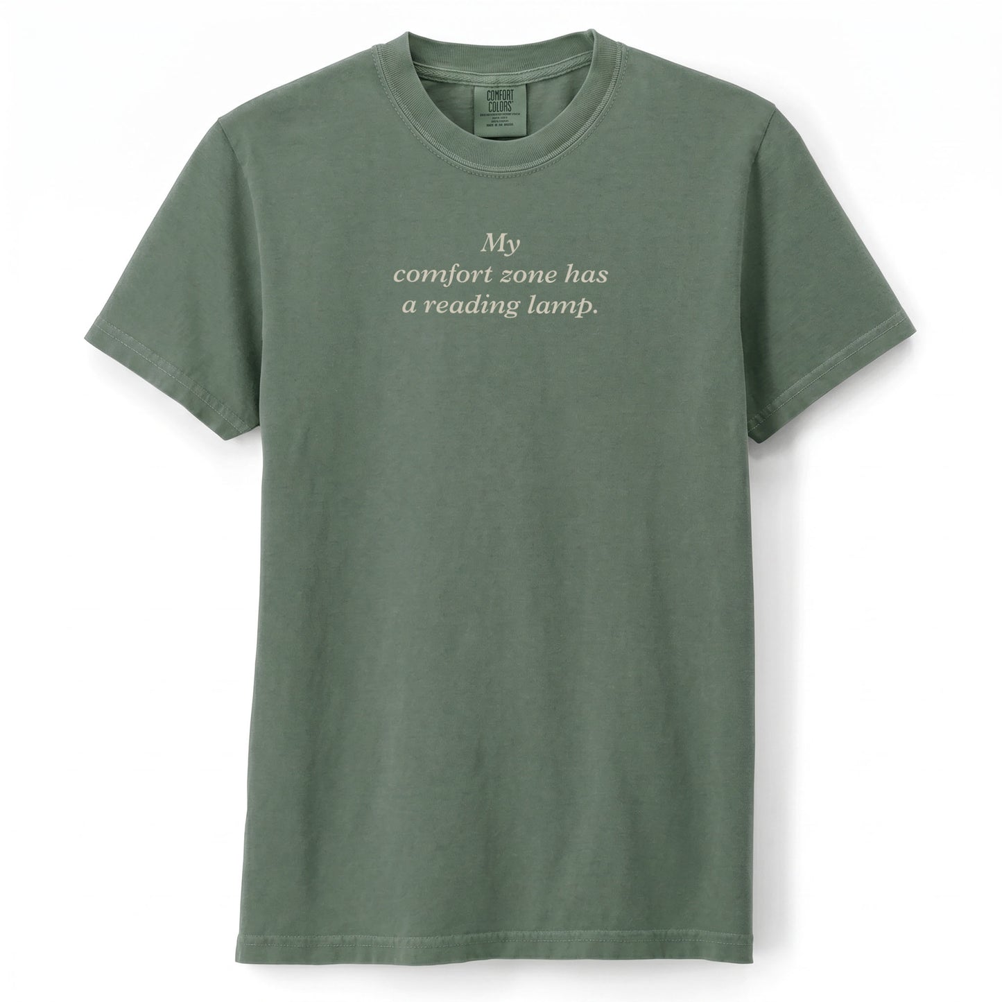 My comfort zone has a reading lamp. | T-shirt