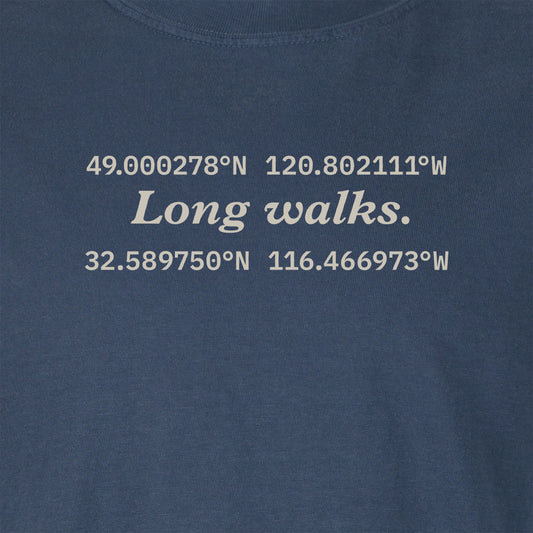 Long walks. | T-shirt