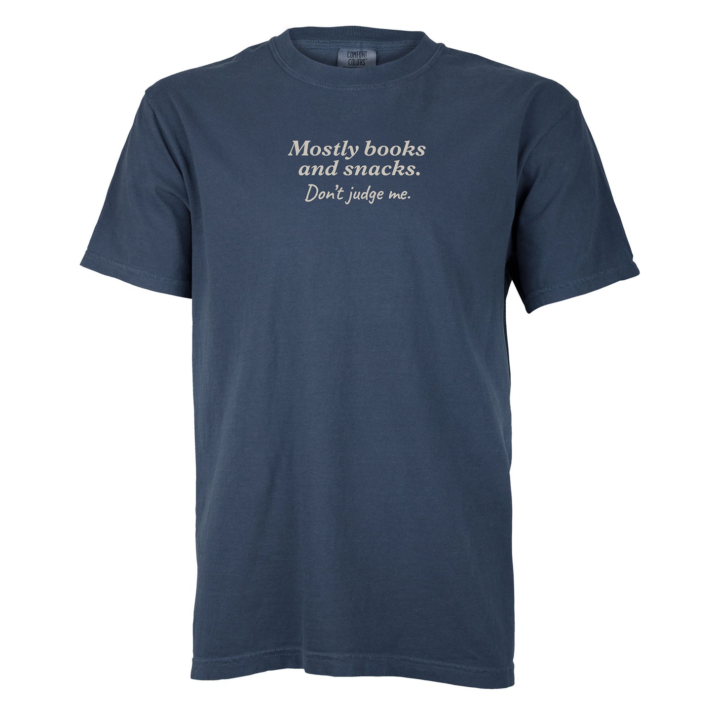 Mostly books and snacks. Dont judge me.  | T-shirt