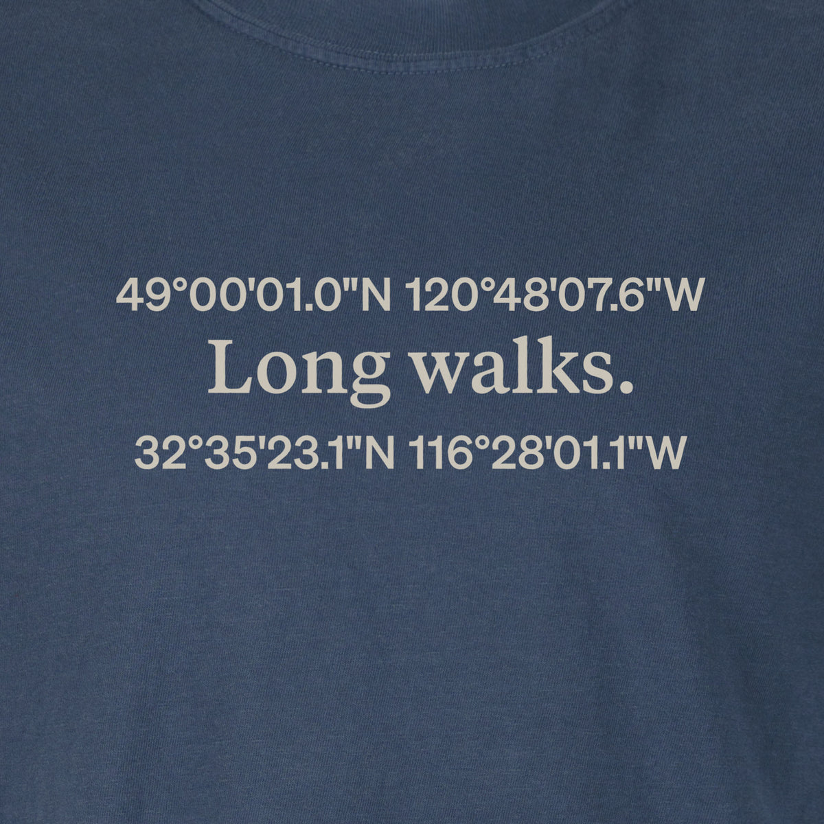 Long walks. | T-shirt