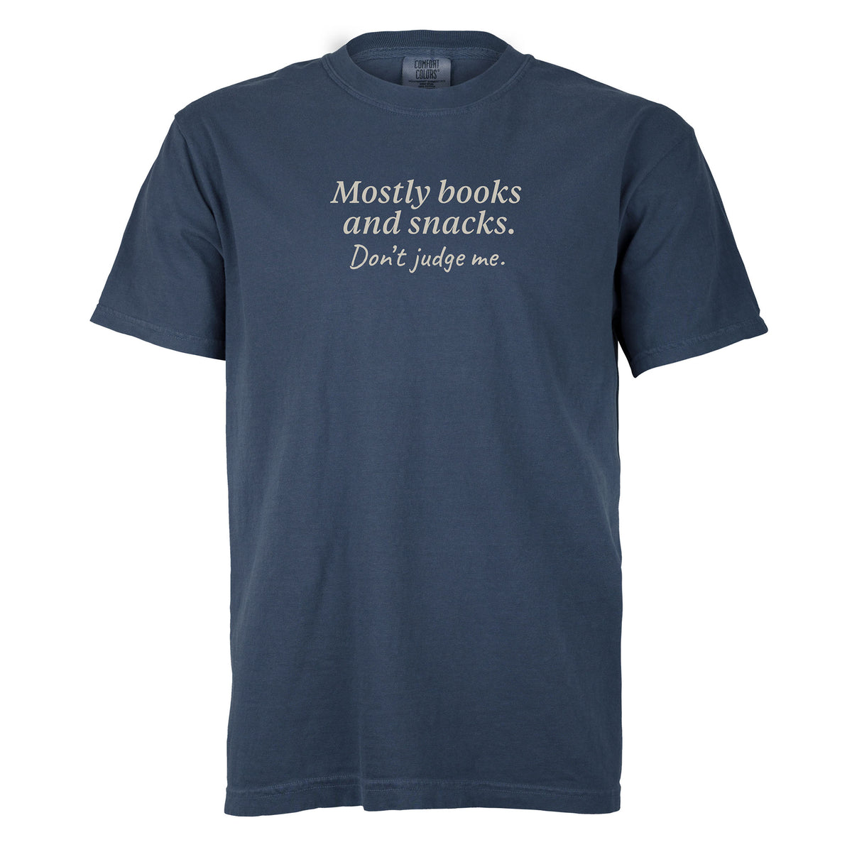 Mostly books and snacks. Don’t judge me.  | T-shirt