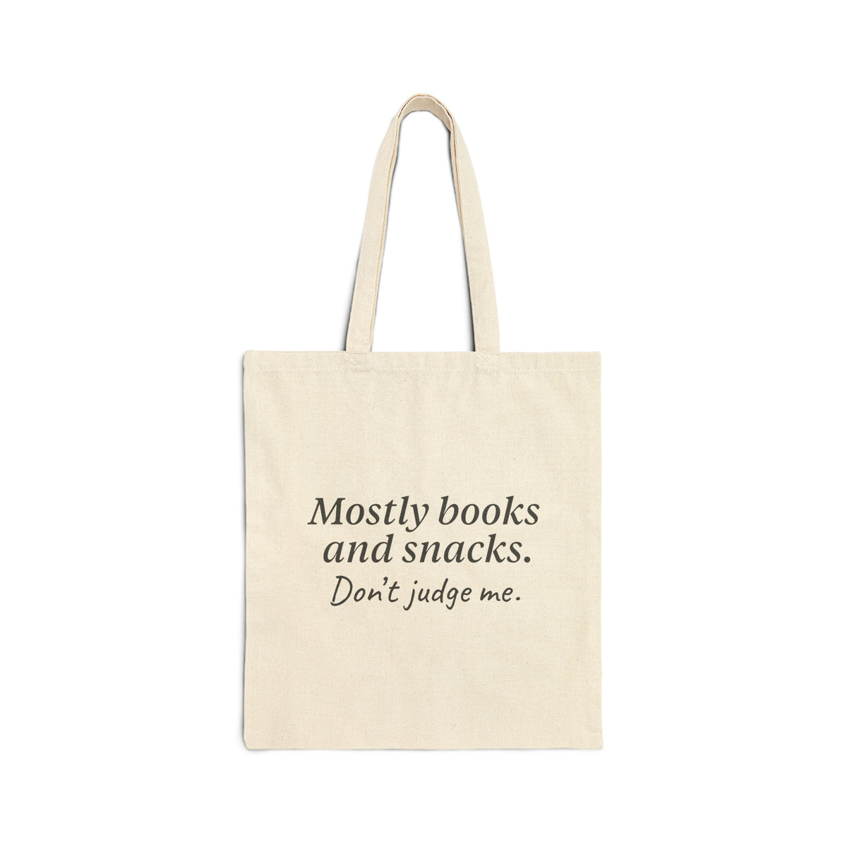 Mostly books and snacks. Don’t judge me. | Tote Bag