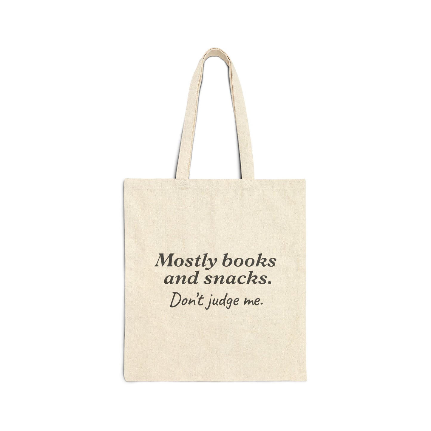 Mostly books and snacks. Dont judge me. | Tote Bag